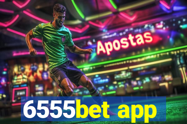6555bet app